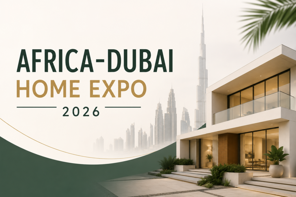 Africa-Dubai Home Expo 2026 in Accra | Real Estate & Construction Exhibition